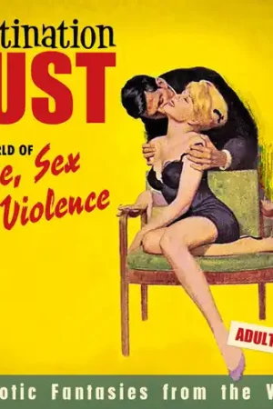 Destination Lust: Songs Of Love, Sex & Violence (Various Artists) Shop Now