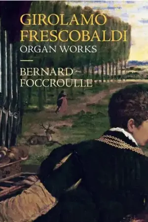 Frescobaldi: Organ Works Today Only