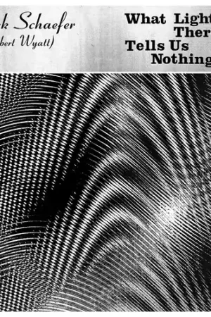 What Light There Is Tells Us Nothing Trending