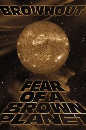Fear Of A Brown Planet Exclusive Offer