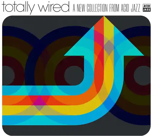 Today Only Totally Wired - New Collection Acid Jazz / Various