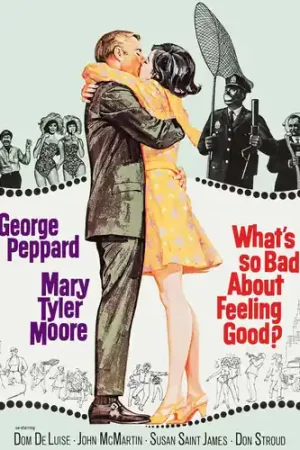 Bargain What's So Bad About Feeling Good (1968)