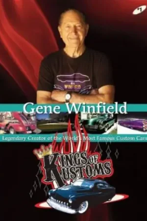 While Supplies Last Gene Winfield: Kings of Kustoms