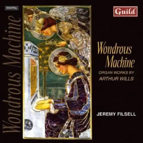 Trending Wondrous Machine: Organ Works By Arthur Wills
