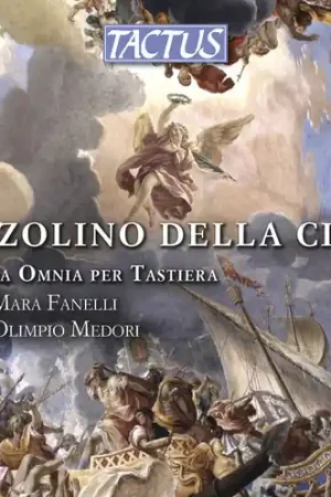Azzolino Della Ciaia: Complete Keyboard Works Exclusive