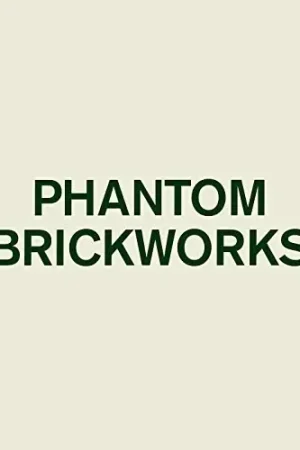 Phantom Brickworks Hot Deal