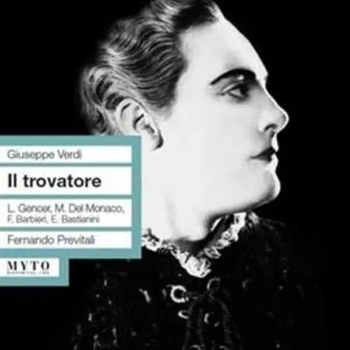 Il Trovatore: Gencer-Del Monac Genuine