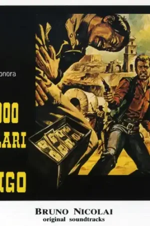 Limited Edition 100000 Dollari Per Ringo / O.S.T.