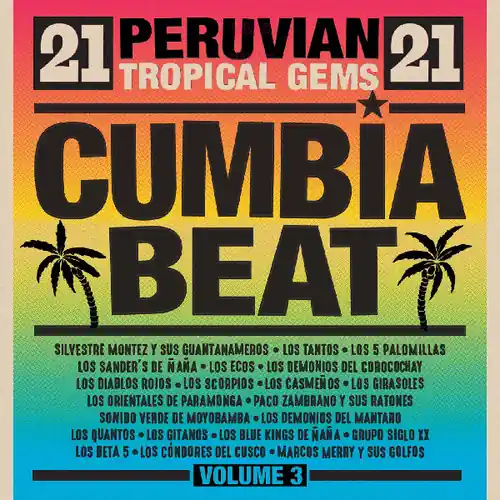 Budget Cumbia Beat Volume 3: 21 Peruvian Gems