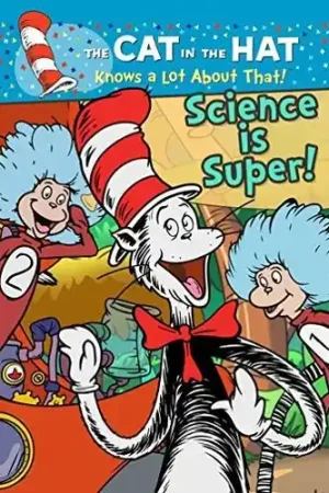 Cat In The Hat Knows A Lot About That! Science Is Limited Edition