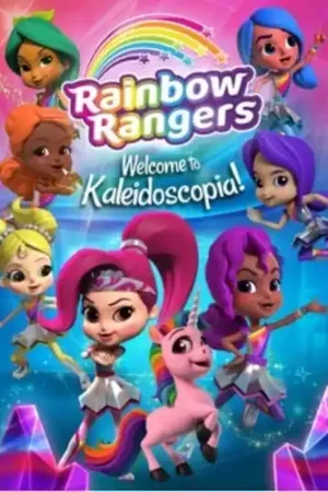 Rainbow Rangers: Welcome To Kaleidoscopia In Demand