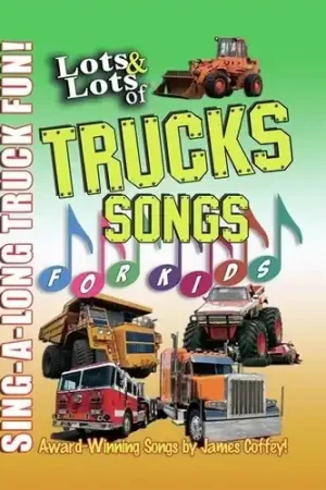 Sale Lots & Lots Of Truck Songs For Kids