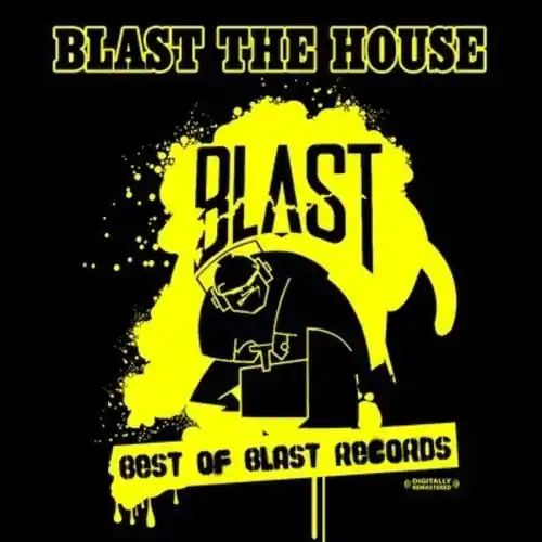 In Demand Blast the House, Best of Blast Records