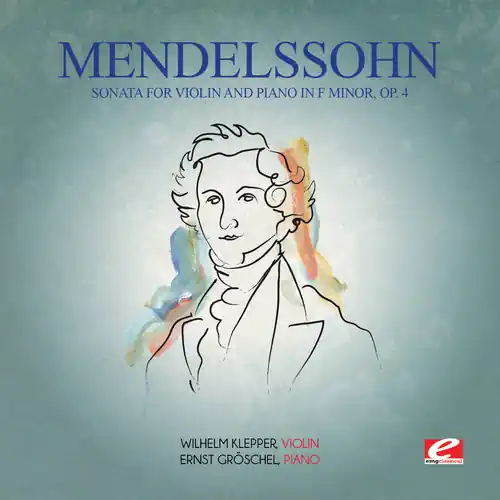 Last Chance Mendelssohn: Sonata for Violin & Piano in F minor