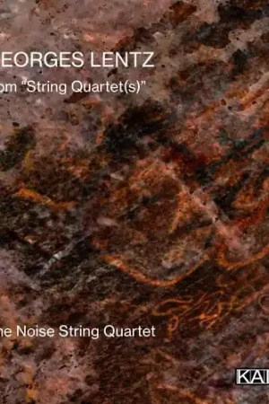 Georges Lentz: From String Quartet(S) Flash Sale