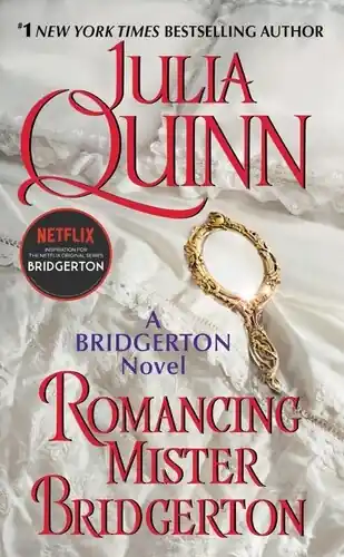 Next Day Delivery Romancing Mister Bridgerton: A Bridgerton Novel