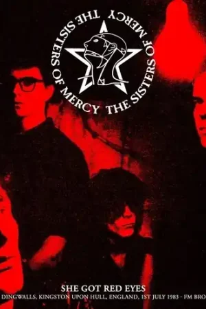 She Got Red Eyes: Live Dingwalls / Kingston Upon Must Have