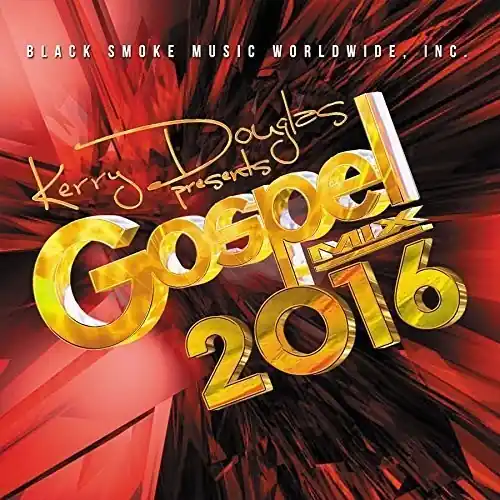 Kerry Douglas Presents: Gospel Mix 2016 / Various Warranty Included