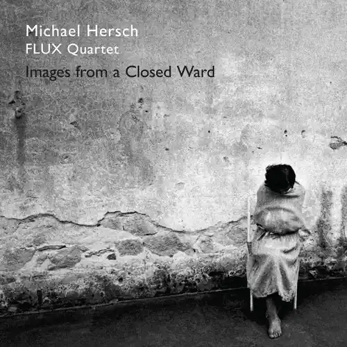 Hersch / Images from a Closed Ward Direct From Factory