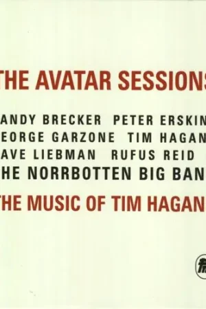 The Avatar Sessions: The Music Of Tim Hagans Hot Deal