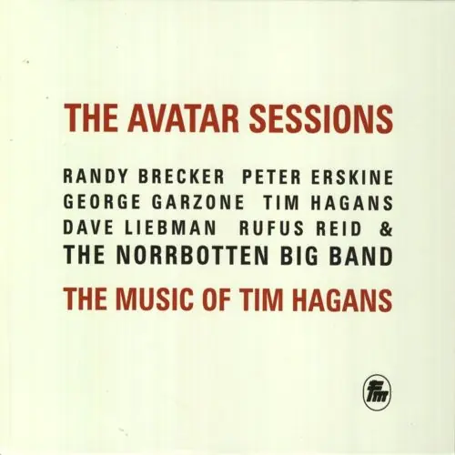 The Avatar Sessions: The Music Of Tim Hagans Hot Deal