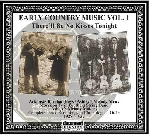 There'll Be No Kisses Tonight: Early Country / Var Don’t Miss Out