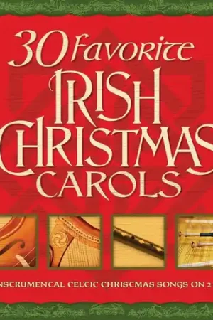 30 Favorite Irish Christmas Carols / Various Crafted