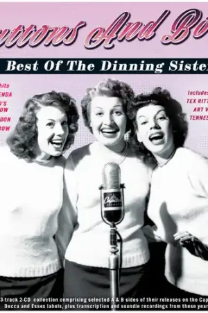 Brand New Buttons And Bows:The Best Of The Dinning Sisters