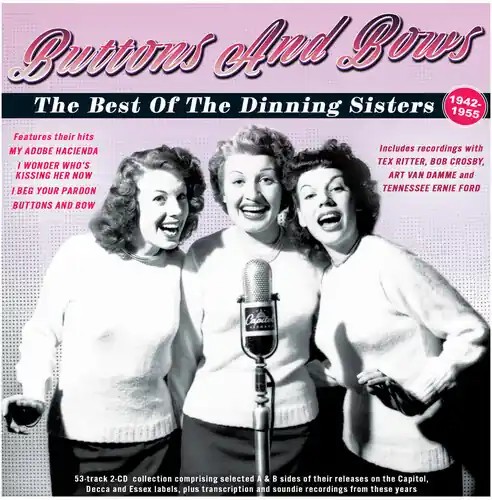Brand New Buttons And Bows:The Best Of The Dinning Sisters