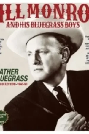 Limited Time Father Of Bluegrass: The Singles Collection 1940