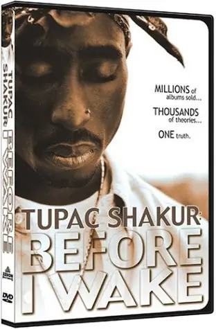 Top Pick 2pac: Before I Wake