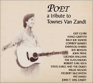 Modern Tribute To Townes Van Zandt