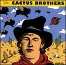 Cactus Brothers, The One Day Deal