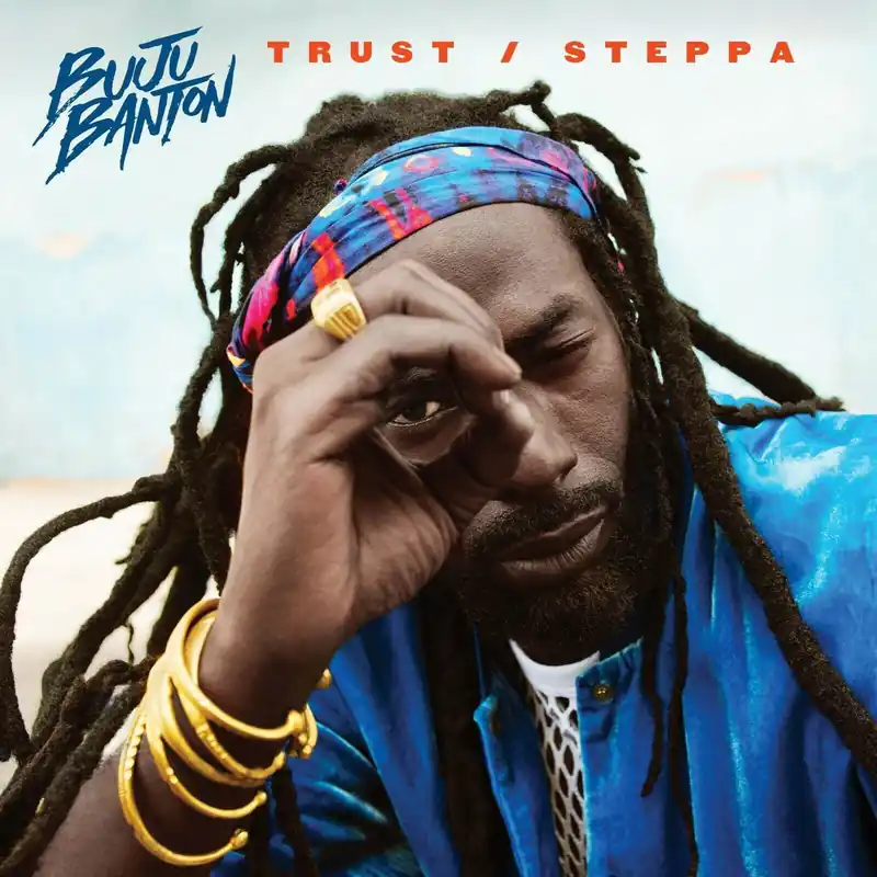 Buju Banton - Trust & Steppa (Single) Exclusive