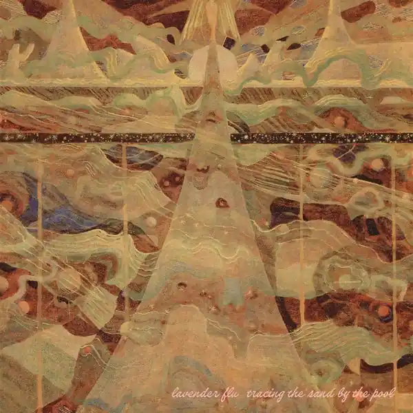 Lavender Flu - Tracing the Sand By the Pool (LP) Grab Now