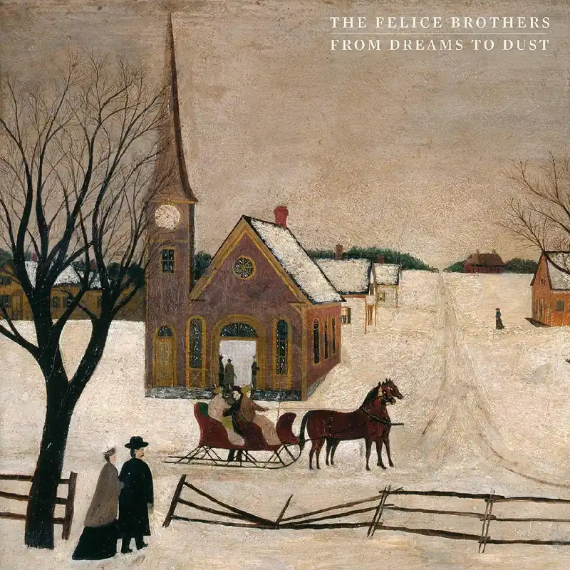 Felice Brothers - From Dreams To Dust (2 LPs) Buy Direct
