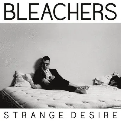 Factory Price Bleachers - Strange Desire (LP)
