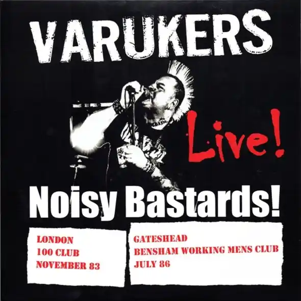Varukers - Noisy Bastards (LP) Seasonal Sale
