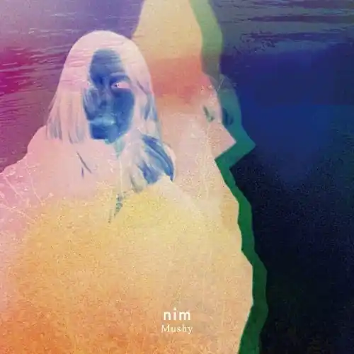 Nim - Mushy (Single) Shop Now