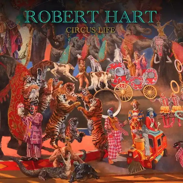 One Day Deal Robert Hart - Circus Life (LP)