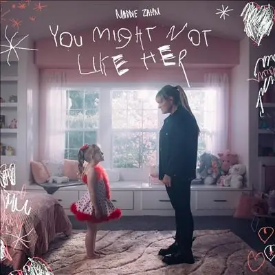 Top Pick Maddie Zahm - You Might Not Like Her (LP)