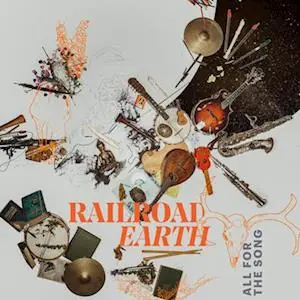 Time-Limited Railroad Earth - All For the Song (2 LPs)