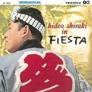Weekend Sale Hideo Shiraki - Hideo Shiraki In Fiesta = Matsuri No Gensou (LP)