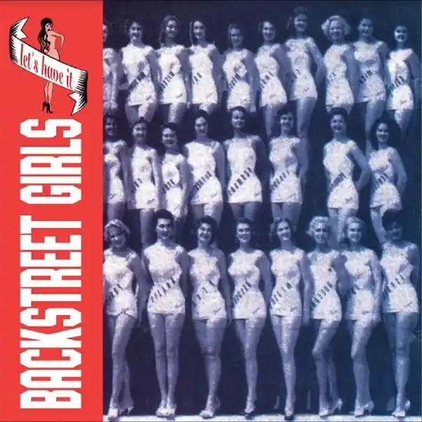 Backstreet Girls - Let S Have It (LP) Next Day Delivery