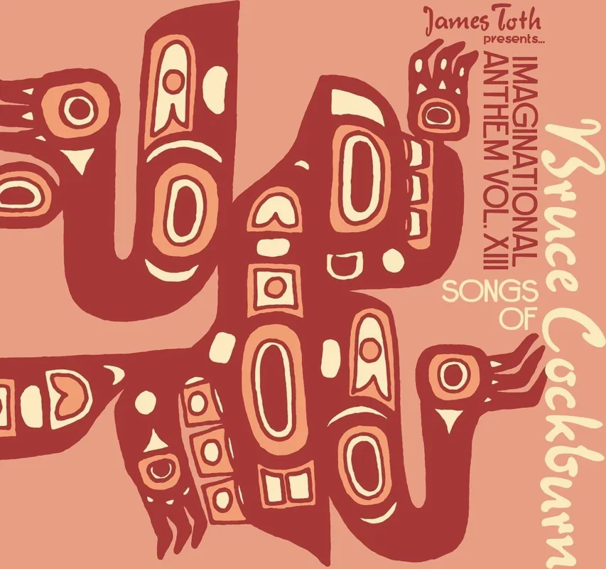 V/A - Imaginational Anthem Vol. Xiii: Songs of Bruce Cockburn (LP) Trending