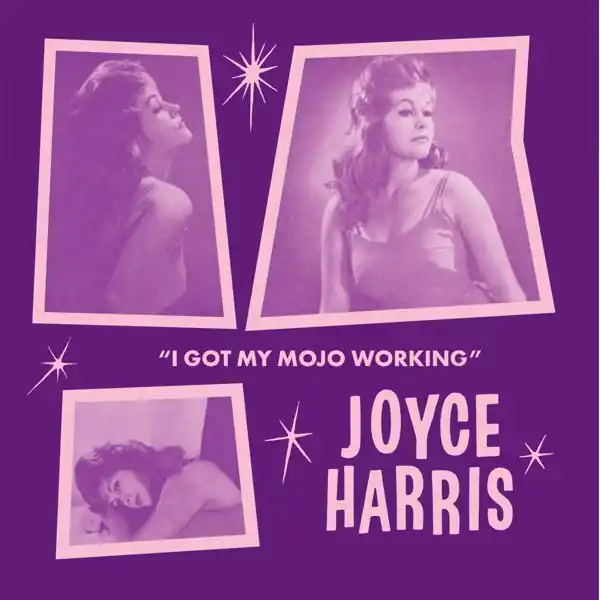 Joyce Harris - I Got My Mojo Working / No Way Out (Single) Worldwide Shipping