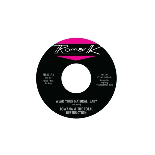 Towana & the Total Destruction & Ty Karim - Wear Your Natural, Baby / If I Cant Stop You (I Can Slow You Down) (Single) Limited Time