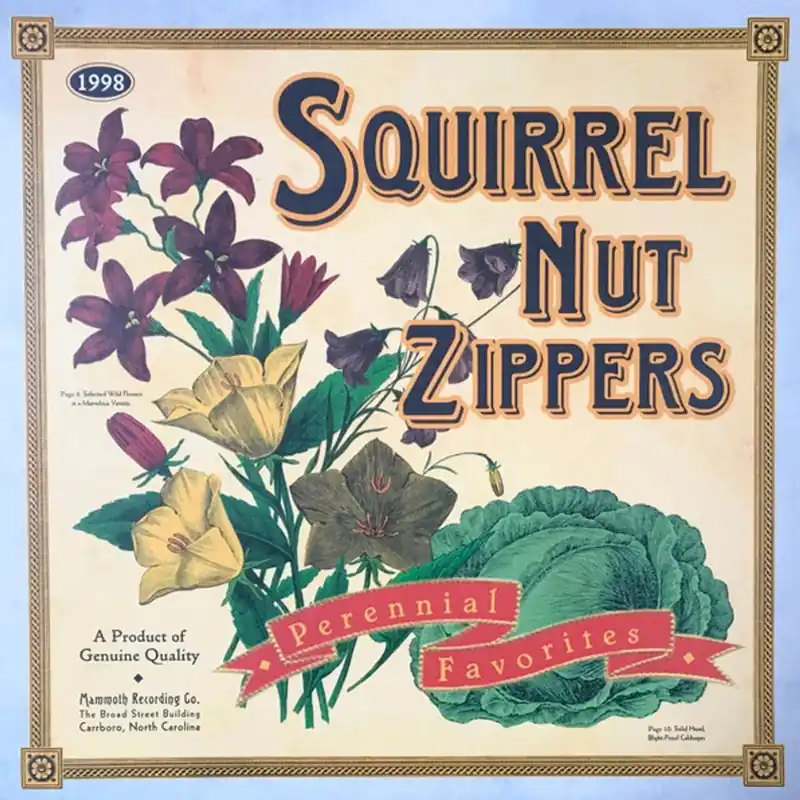 Shop Now Squirrel Nut Zippers - Perennial Favorites (LP)