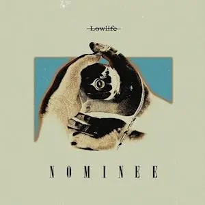 In Demand Nominee - Lowlife (LP)