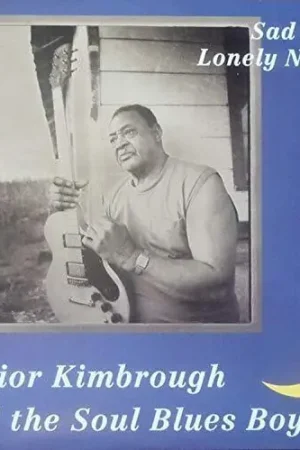 Authentic Junior Kimbrough - Sad Days Lonely Nights (LP)